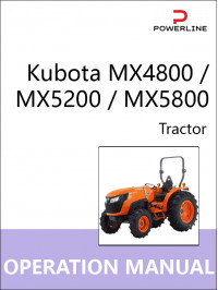 Kubota MX4800 / MX5200 / MX5800, инструкция по эксплуатации и техническому обслуживанию трактора в электронном виде (на английском языке)