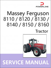 Massey Ferguson 8110 / 8120 / 8130 / 8140 / 8150 / 8160, руководство по ремонту трактора в электронном виде (на английском языке)