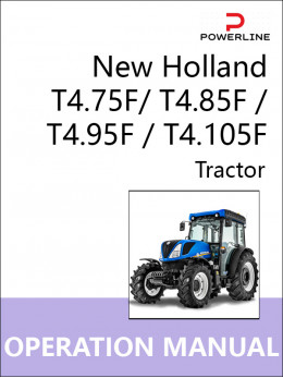 New Holland T4.75F/ T4.85F / T4.95F / T4.105F, инструкция по эксплуатации и техническому обслуживанию трактора в электронном виде (на английском языке)