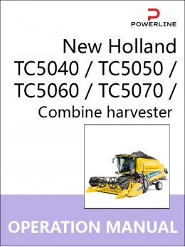 Комбайн New Holland TC5040 / TC5050 / TC5060 / TC5070 / TC5080, инструкция по эксплуатации и техническому обслуживанию в электронном виде (на английском языке)