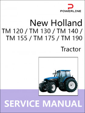 Книга по ремонту трактора New Holland TM 120 / TM 130 / TM 140 / TM 155 / TM 175 / TM 190 в формате PDF (на английском языке)